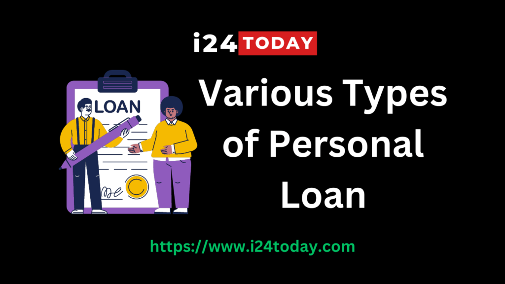 Various Types of Personal Loan