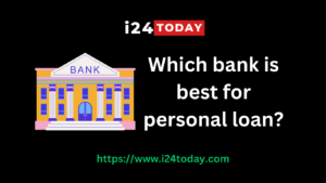 which-bank-is-best-for-personal-loan