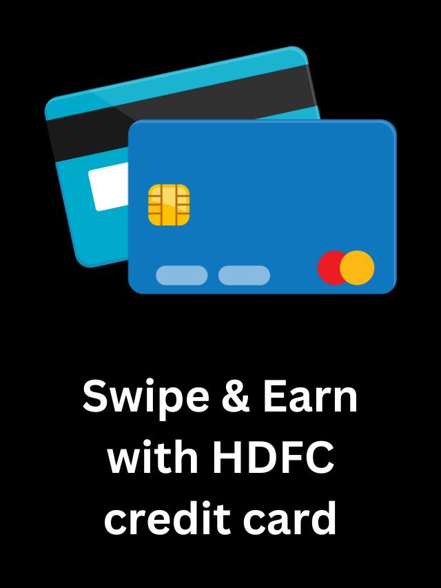 How HDFC Credit Cards Can Boost Your Rewards
