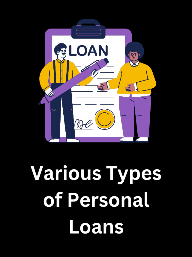 Various types of personal loans